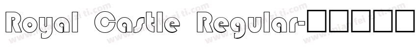 Royal Castle Regular字体转换